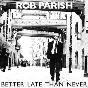 Better Late Than Never