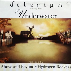 Underwater (Remixes By Above & Beyond / Hydrogen Rockers)