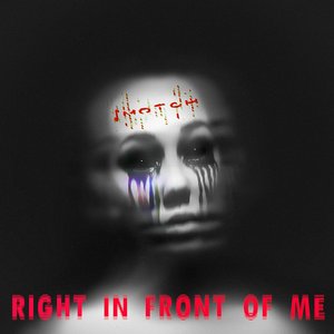Right In Front Of Me