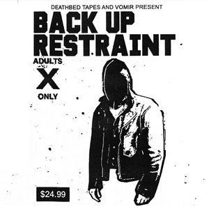 BACK UP RESTRAINT