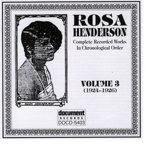 Rosa Henderson Vol. 3 (1924-1926)