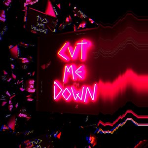 Cut Me Down - Single