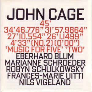 45' / 34'46.776" / 31'57.9864" / 27'10.554" / 26'1.1499" / 4'33" / Music For Five / Two