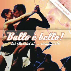 Ballo è bello!