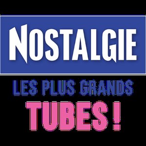 Les 100 plus grandes chansons Nostalgie (100 tubes)