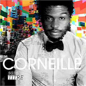 Corneille - Viellir Avec Toi Lyrics - Zortam Music