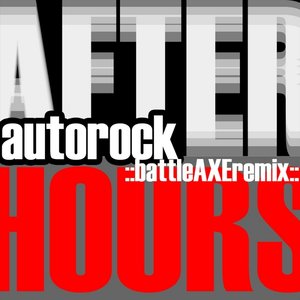 AutoRock (BattleAxe Remix)