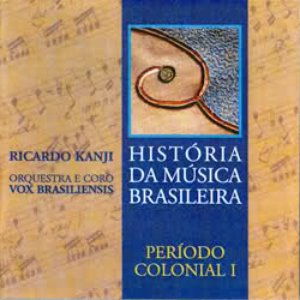 Imagem de 'História Da Música Brasileira - Período Colonial I'