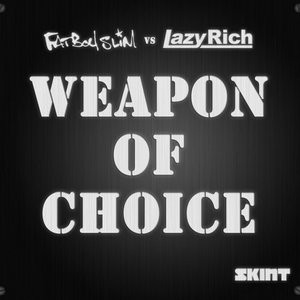 Weapon of Choice 2010 (Fatboy Slim vs. Lazy Rich)