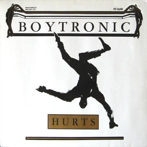 Boytronic - Hurts Lyrics - Zortam Music