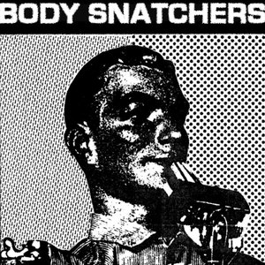 Immagine per 'Body Snatchers'