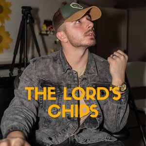 The Lord's Chips