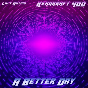 Kernkraft 400 (A Better Day) (Avatar Remix Playlist EP)