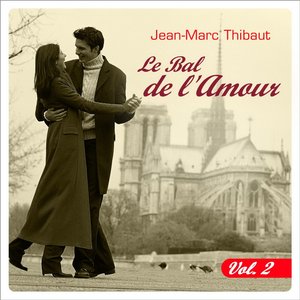 Le bal de l'amour, Vol. 2