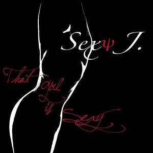That Girl Is Sexy