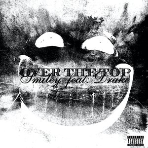 Over The Top (feat. Drake) - Single