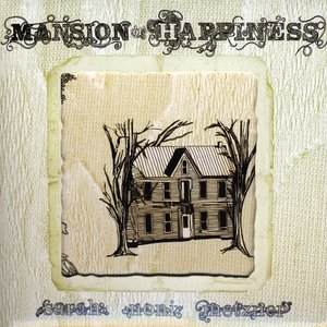 Mansion of Happiness