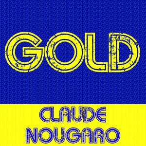 Gold - Claude Nougaro