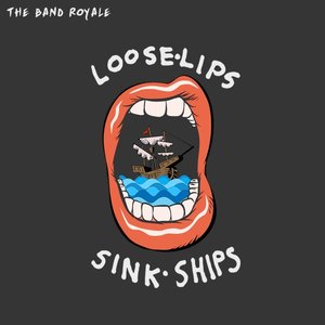 Loose Lips Sink Ships