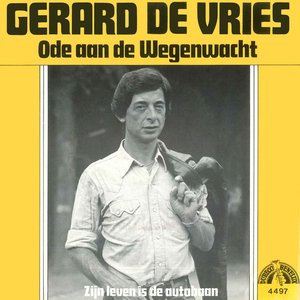 Ode Aan De Wegenwacht / Zijn Leven Is De Autobaan - Single
