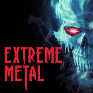 Extreme Metal [Explicit]