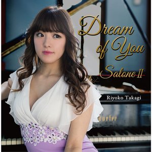 Dream of You ~ SaloneⅡ