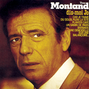 Yves Montand - Dis-Moi Jo  Flamenco De Paris - Zortam Music