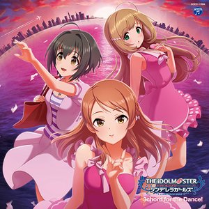 THE IDOLM@STER CINDERELLA MASTER ・ 3chord for the Dance!