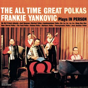 Plays In Person The All Time Great Polkas