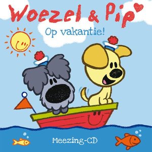 Op Vakantie! - Meezingliedjes