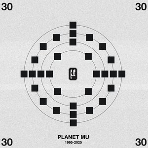 Planet Mu 30