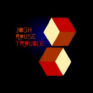 Trouble