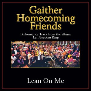 Lean On Me Performance Tracks