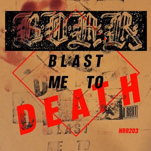 Blast Me to Death