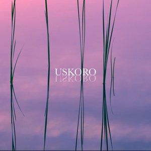 Uskoro