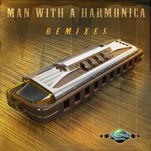 Man With a Harmonica (Remixes)