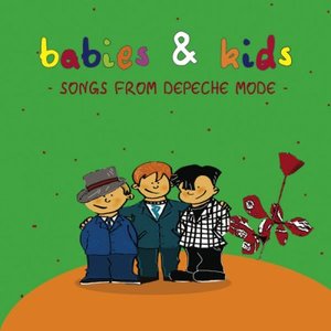Babies & Kids - Songs From Depeche Mode