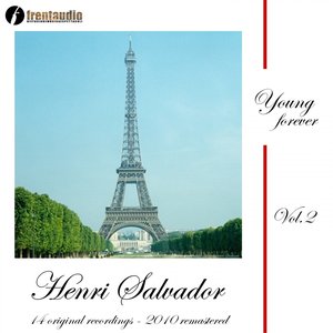 Young Forever : Henri Salvador, Vol. 2