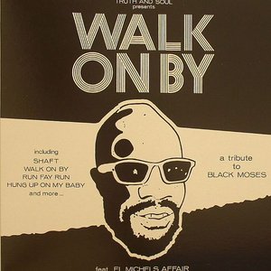 Walk On By (A Tribute To Isaac Hayes)