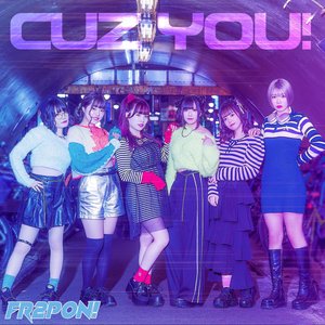 Cuz you!