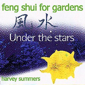 Feng Shui For Gardens - Under The Stars