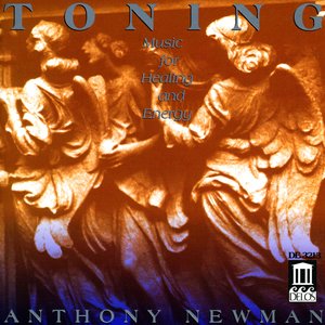 Newman, A.: Toning - Music for Healing and Energy