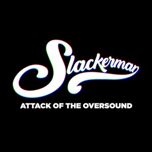 Attack of the Oversound