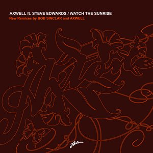 Watch The Sunrise (Remixes)