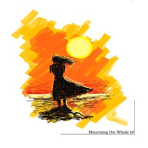 “Mourning the Whale EP”的封面