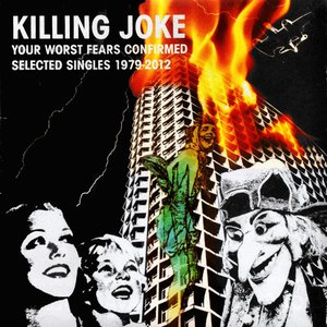 Your Worst Fears Confirmed Selected Singles 1979-2012