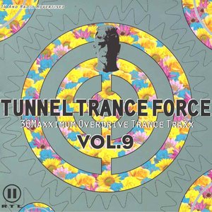 Tunnel Trance Force, Volume 9 (disc 1)