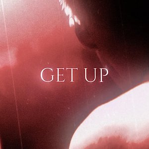 GET UP