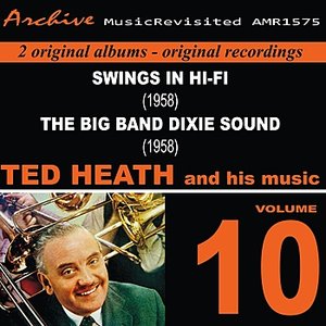 Ted Heath and His Music, Vol. 10