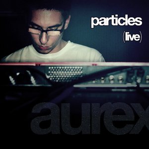 Particles (live)
